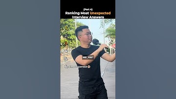 Ranking Most Unexpected Interview Answers (Part 4)