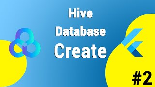 Flutter | Hive Local Database - Create Data