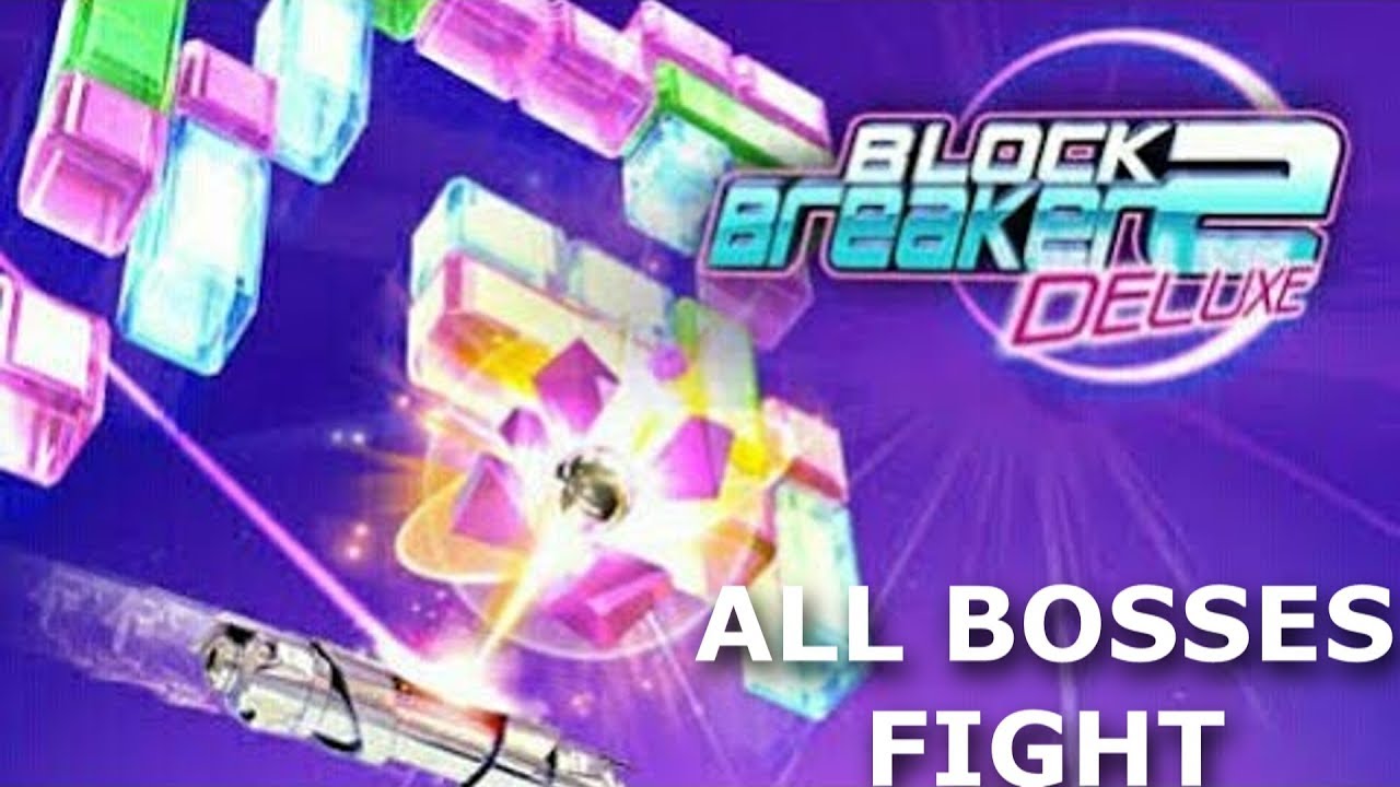 GAMEPLAY BLOCK BREAKER DELUXE 2 ALL BOSSES FIGHT 2019