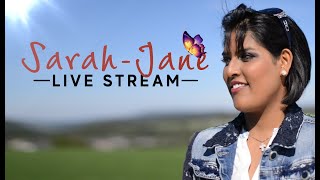 Sarah-Jane&#39;s Live Stream