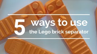 5 Ways To Use The Brick Separator Lbricks