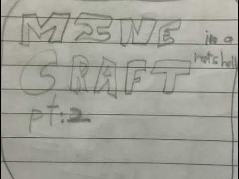 Minecraft in a nutshell pt.2