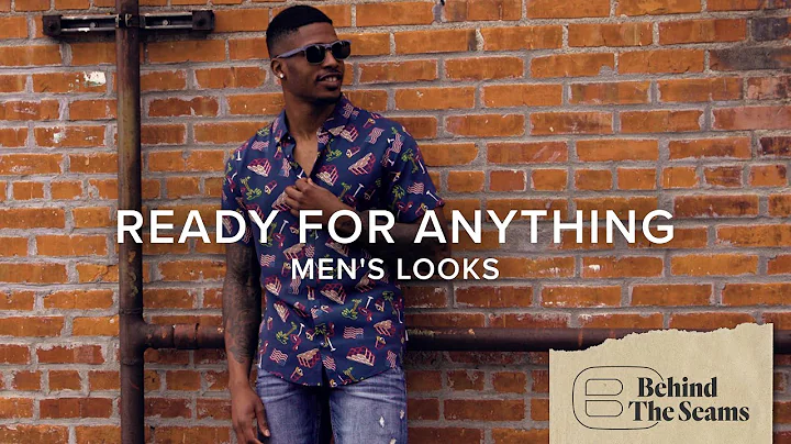 Ready for Anything: Men's Looks | Behind the Seams | Buckle