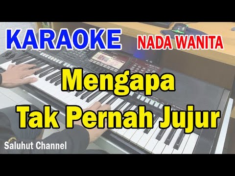 MENGAPA TAK PERNAH JUJUR ll KARAOKE PANCE ll DIAN PIESESHA ll CIPT  PANCE F PONDAAG ll NADA WANITA C