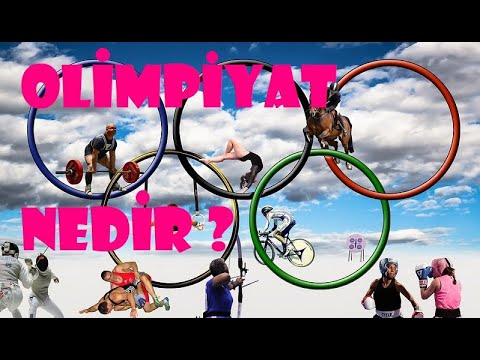 OLİMPİYAT NEDİR | Olimpiyat Oyunları Hakkında Herşey