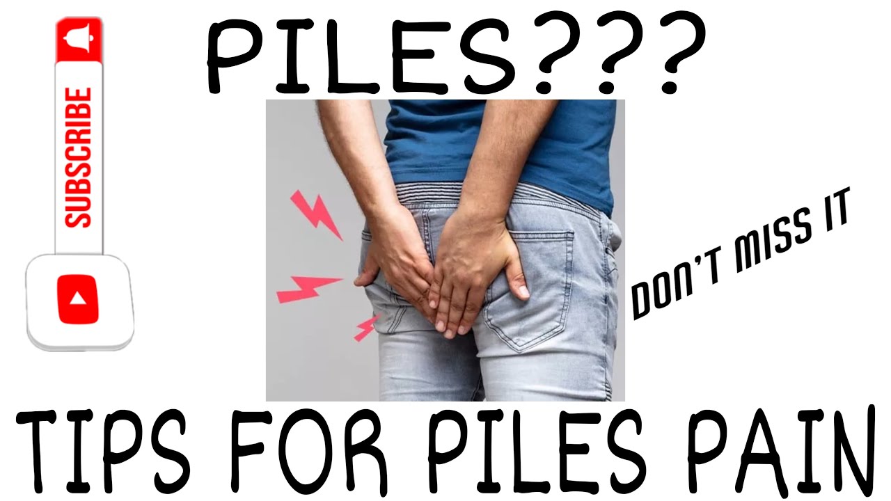 10 EFFECTIVE TIPS THAT HELP REDUCE PILES PAIN 👍🏻 YouTube