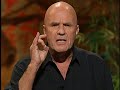 Dr. Wayne Dyer; Change your thoughts, change your life. Part 3