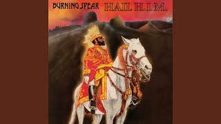 Video thumbnail of "Burning Spear - Hail H.I.M (2002 Remastered Version)"