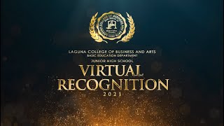 LCBA Live Stream : BASIC EDUCATION JUNIOR HIGH SCHOOL VIRTUAL RECOGNITION (GRADE 9 - GRADE 10)