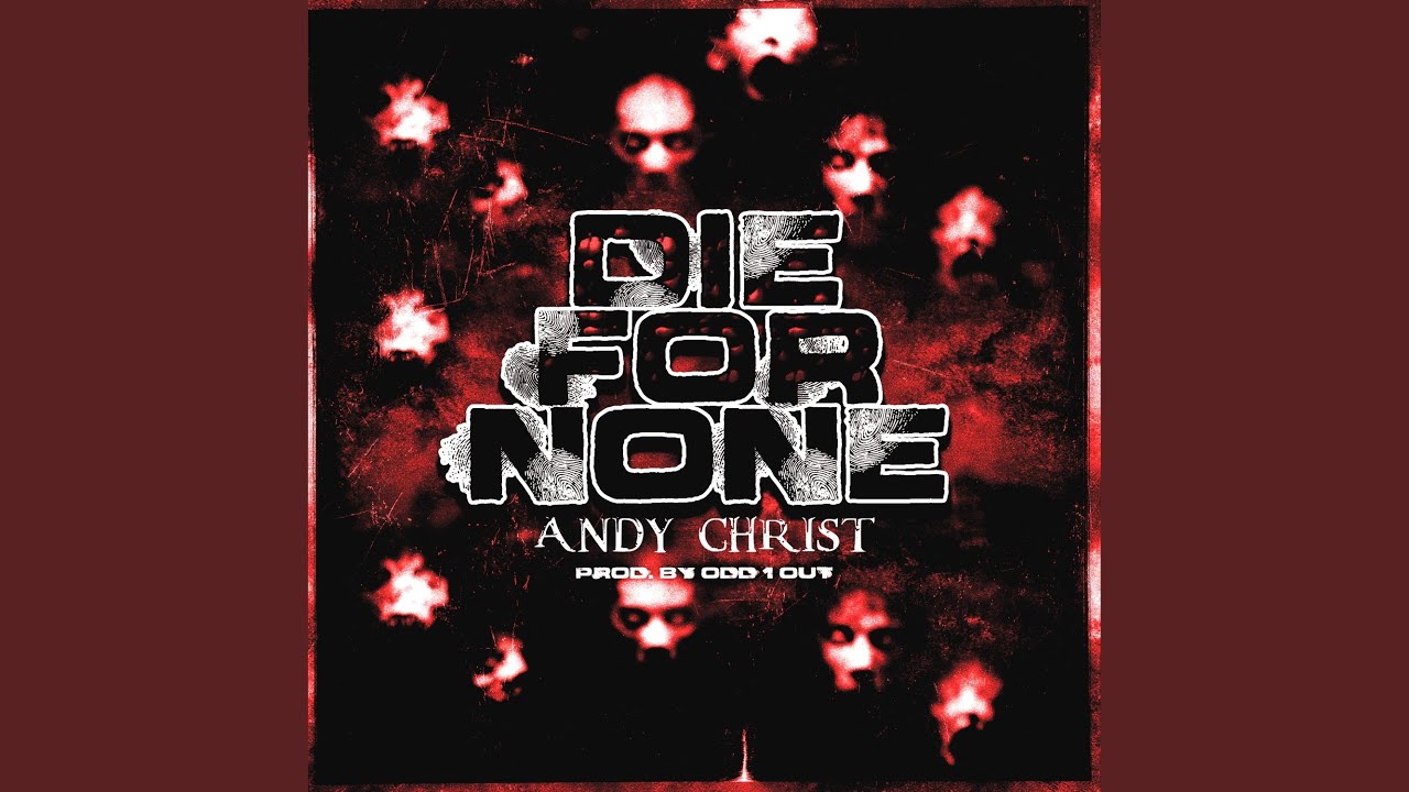 Guarda Die For None su YouTube Guarda Die For None su YouTube