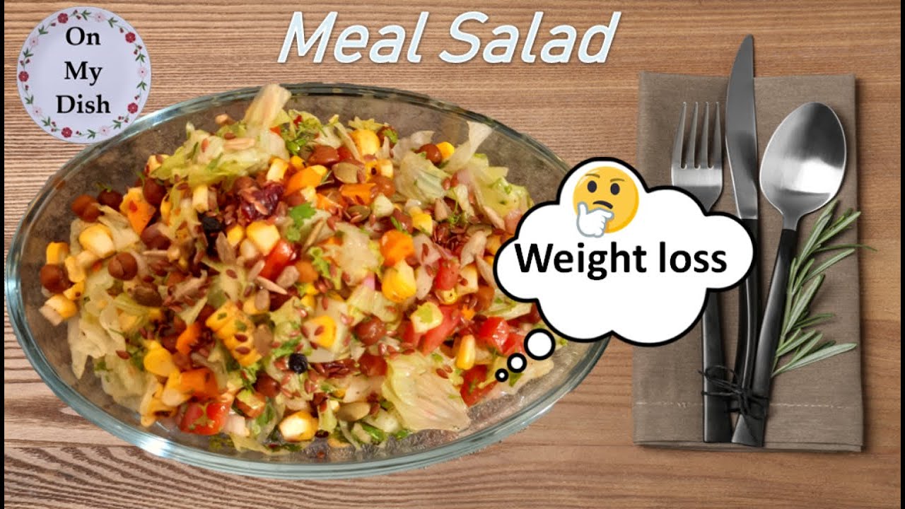Meal Salad |  वजन कम करने के लिए झटपट और आसान प्रोटीन सलाद  | Black Chana Corn Salad | On My Dish