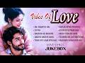 Vibes Of Love | Hindi Audio Jukebox | Romantic Bollywood Songs Collection | Love Songs 2026
