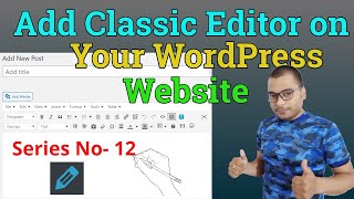 WordPress Advance Classic Editor Plugin | TinyMCE editor tutorial in Hindi | Wordpress editor