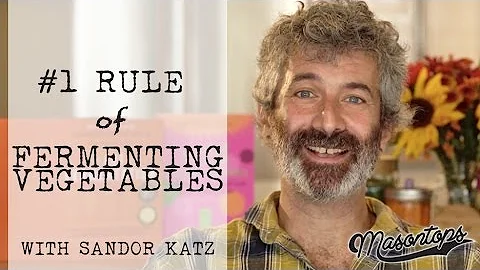 Sandor Katz Interview - The Golden Rule of Ferment...