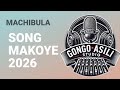 MACHIBULA SONG MAKOYE 2026 BY GONGO ASILI STUDIO MACHIBULA SONG MAKOYE 2026 BY GONGO ASILI STUDIO
