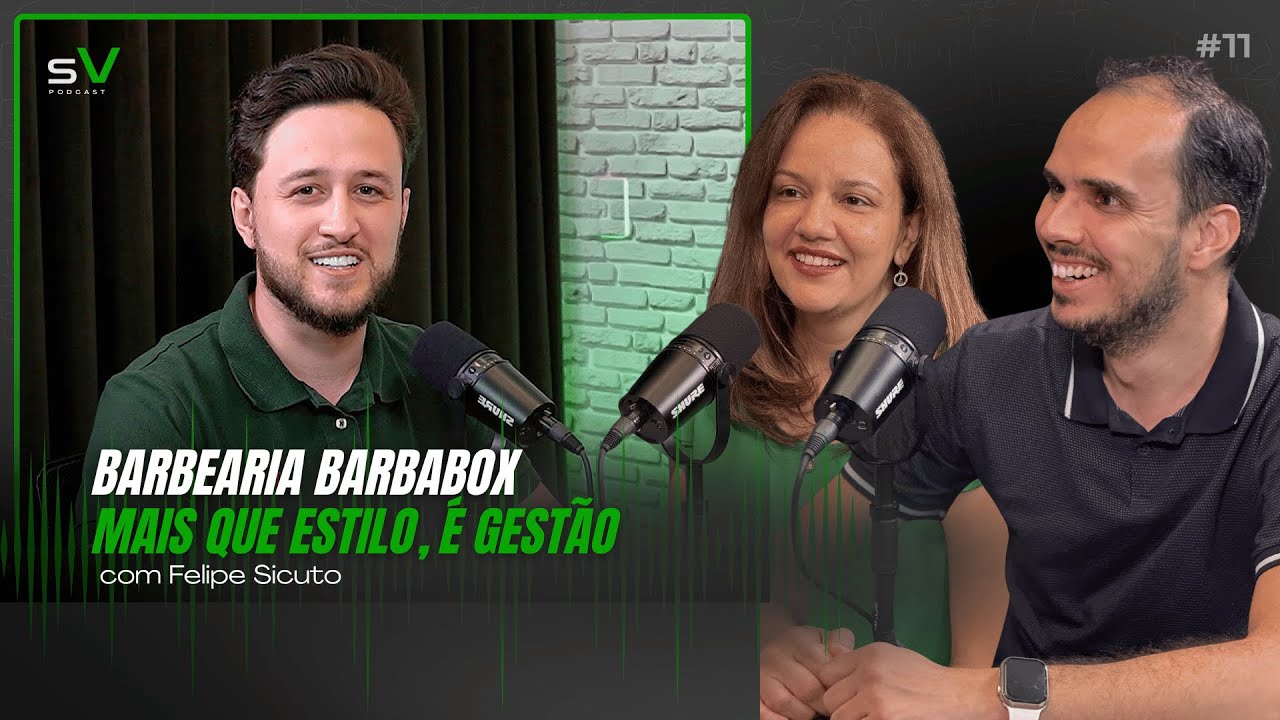 Como o Marketing Levou ao Sucesso no Mundo das Barbearias | Sinal Verde Podcast#11