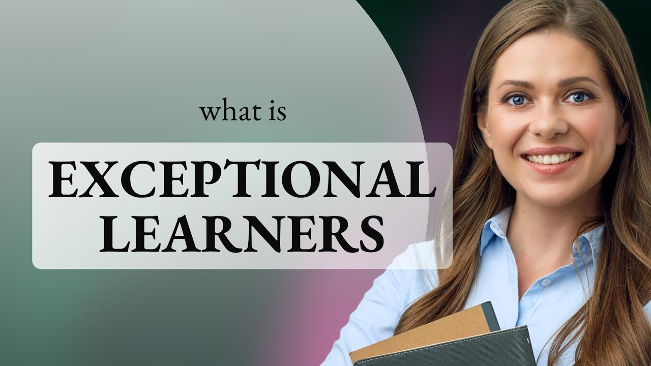 Understanding Exceptional Learners: A Guide for English Language ...