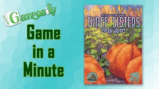 Game in a Minute: Three Sisters