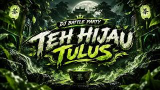 DJ TEH HIJAU BATTLE PARTY ONGKROK KRUWEG NEW VIRAL TIKTOK 2K26?? || E & T PRODUCTION🔥🔥