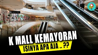 MALL BARU | K MALL MENARA JAKARTA KEMAYORAN NOV 2025