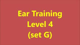 Ear training, level 4 (Set G)