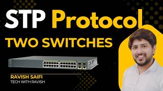 STP Protocol Between Two Switches: Loop Formation and Prevention Explained
