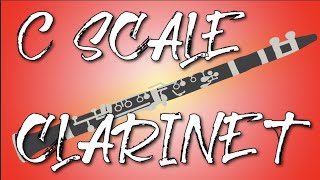 Clarinet C Scale (Concert B Flat)