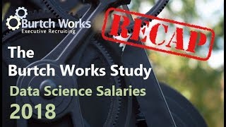 Data Science 2018 RECAP: Salaries, Hiring Trends and Predictions in 13 Minutes