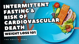 New Study: Intermittent Fasting Linked to a 91% Higher Risk of Cardiovascular Death