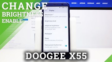 How to Activate Auto Brightness in DOOGEE X55 – Automatic Brightness
