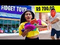 700,00 COMPRANDO FIDGET TOYS! 🤑😱 Comprei TODOS os fidget toy que gostei na Loja