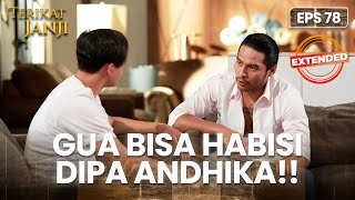 HUTANG NYAWA😱 Julian Siap Melakukan Apa Yang Disuruh Danang😲 | TERIKAT JANJI | EPS.78 EXTENDED