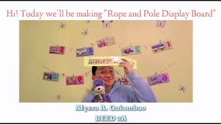 How to make Rope and Pole Display  Board • Conventional Instructional Materials for Elementary