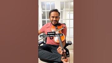 Amaran Sai Pallavi Intro violin bit #sivakarthikeyan #saipallavi #gvprakash