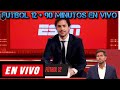 FUTBOL12 (F12) + 90 MINUTOS DE FUTBOL (F90)EN VIVO HOY PRIMERA EDICION  LUNES 13  DE SEPTIEMBRE