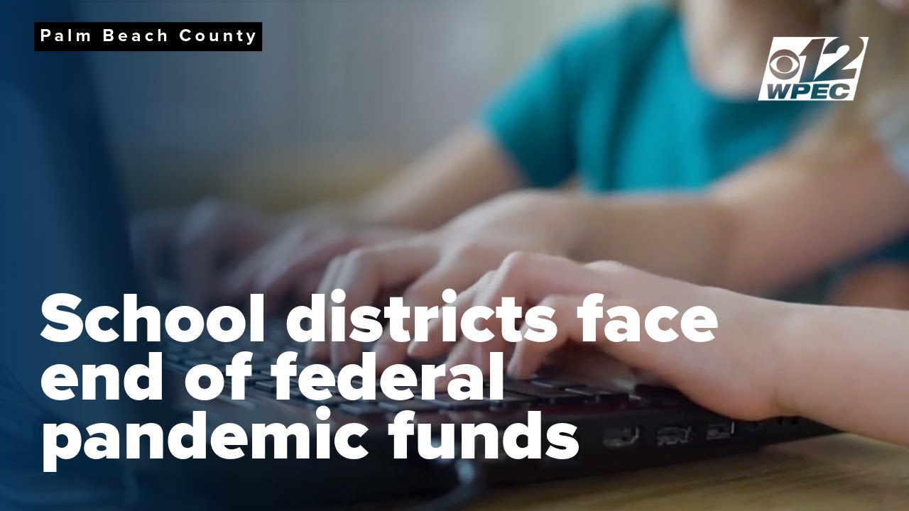 School districts face end of federal pandemic funds YouTube