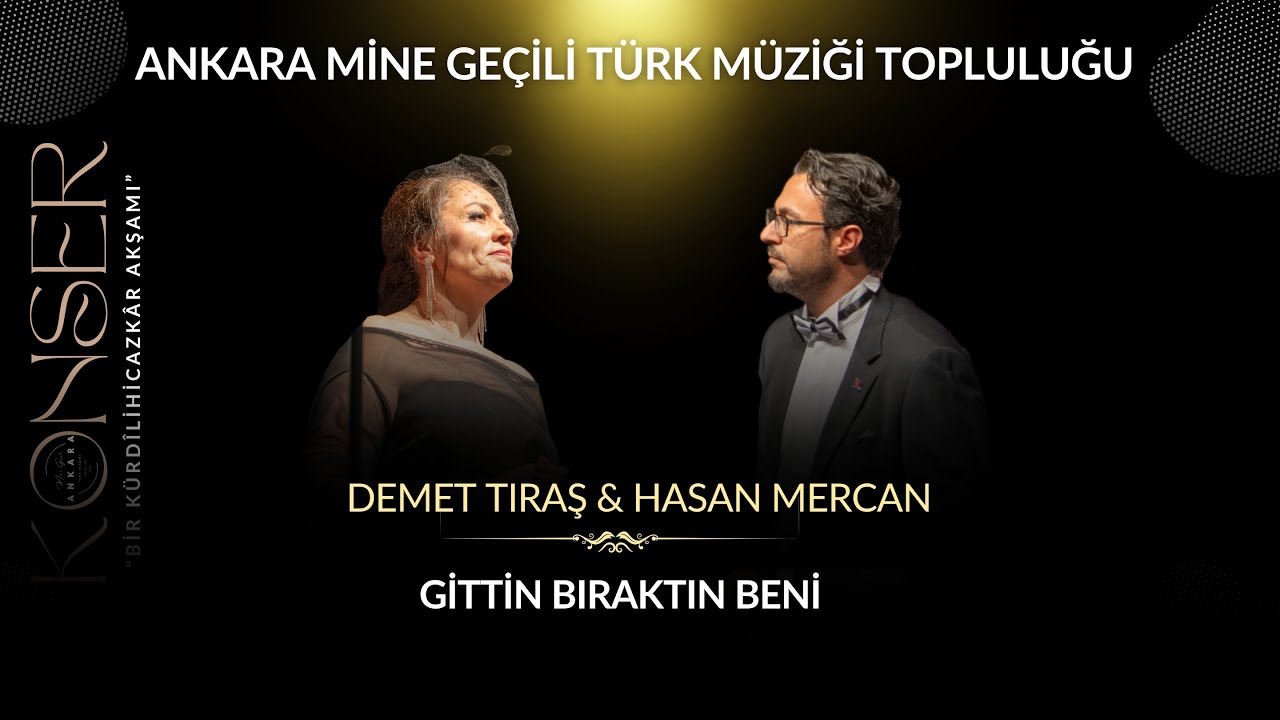 Gittin Bıraktın Beni - Demet Tıraş & Hasan Mercan
