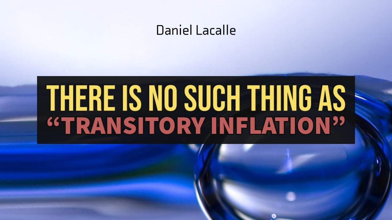 There Is No Such Thing As "TRANSITORY INFLATION"