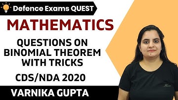Questions on Binomial Theorem with Tricks | Mathematics | Target CDS/CAPF/NDA/AFCAT 2020-2021