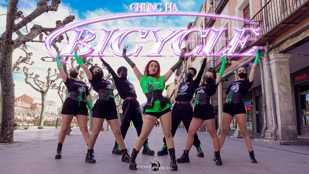 [KPOP IN PUBLIC CHALLENGE] CHUNG HA - Bicycle || Dance cover by PONYSQUAD OFFICIAL SPAIN