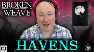 Havens │ Broken Weave