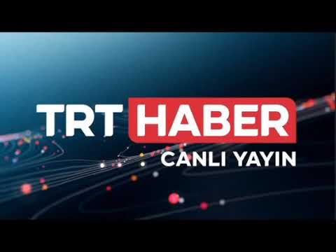 TRT Haber Canlı Yayın İzle