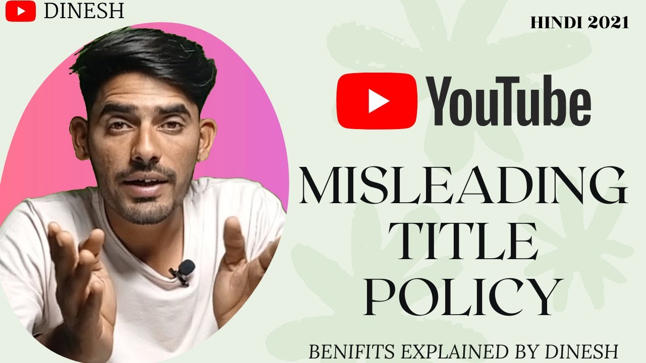 Misleading Title Policy in Hindi. | Youtube Misleading policy 2021.