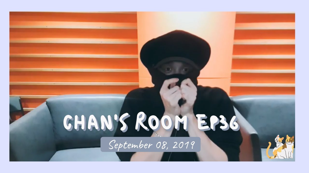 [Bang Chan Live] 190908 Chan's Room EP36 - YouTube