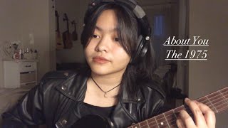 About You - The 1975 (Cover)