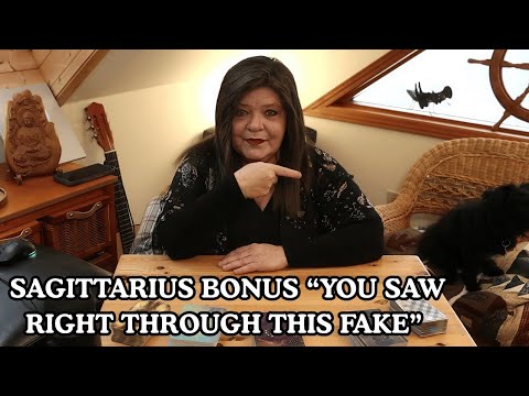 SAGITTARIUS BONUS YOU SAW RIGHT THROUGH THIS FAKE DRAGGING YOUR NAME INTO THEIR MESSED UP LIFE 