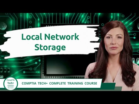 CompTIA Tech+ (FC0-U71) | Local Network Storage | Exam Objective 2.3 | Course Training Video