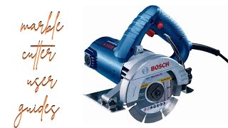 How to use Marble cutter machine || Bosch Marble cutter || Machinery item