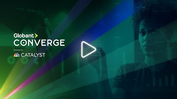 Globant Converge 2022: Reinventing Connections | Live worldwide event