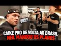 CAIKE PRO ESTÁ DE VOLTA AO BRASIL - NEIL HIL MANDOU OS NOVOS PLANOS !!!